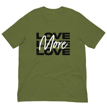 Load image into Gallery viewer, "Love More" Unisex T-Shirt - Black Logo