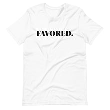Load image into Gallery viewer, "Favored" Unisex T-Shirt - Black Logo
