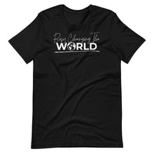 Load image into Gallery viewer, Men's "Busy Changing The World" T-Shirt
