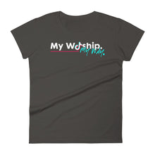 Load image into Gallery viewer, "My Worship My Way" Women's T-shirt