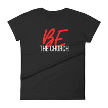 Load image into Gallery viewer, &quot;Be The Church&quot; Red Women&#39;s T-Shirt
